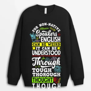 ESL Teacher Linguist Multilingual Teaching Teacher Quote Sweatshirt - Black