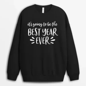 First Day Of School  For Teachers Best Year Ever Back Sweatshirt - Black