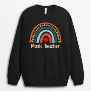 Funny Music Teacher Boho Rainbow Back To School Appreciation Sweatshirt - Black