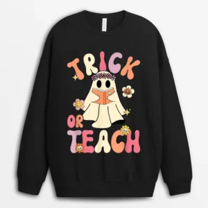 Groovy Halloween Trick Or Teach Retro Floral Ghost Teacher Ver 1 Sweatshirt - Black