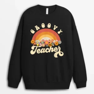 Groovy Teacher Retro Rainbow Colorful Design Teaching Sweatshirt - Black