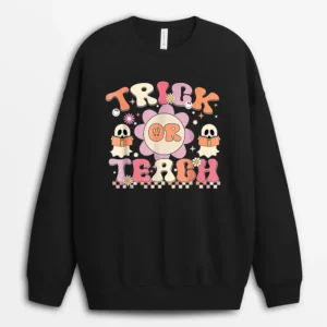 Groovy Trick Or Teach Ghost Teacher Funny Halloween Costume Sweatshirt - Black