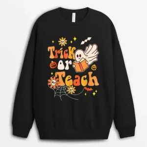 Halloween Trick Or Teach Retro Groovy Teacher Hippie Ghost Ver 2 Sweatshirt - Black