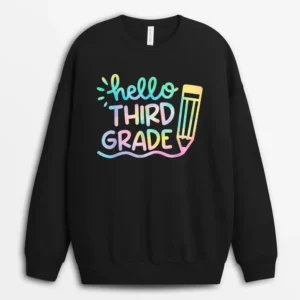Hello 3rd Grade Tie Dye Teachers Kids Back To School Funny Sweatshirt - Black