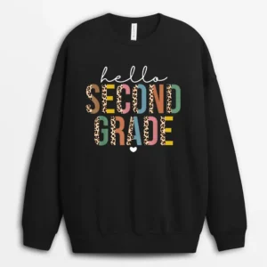 Hello Second Grade Leopard Teacher Students Back To School Sweatshirt - Black